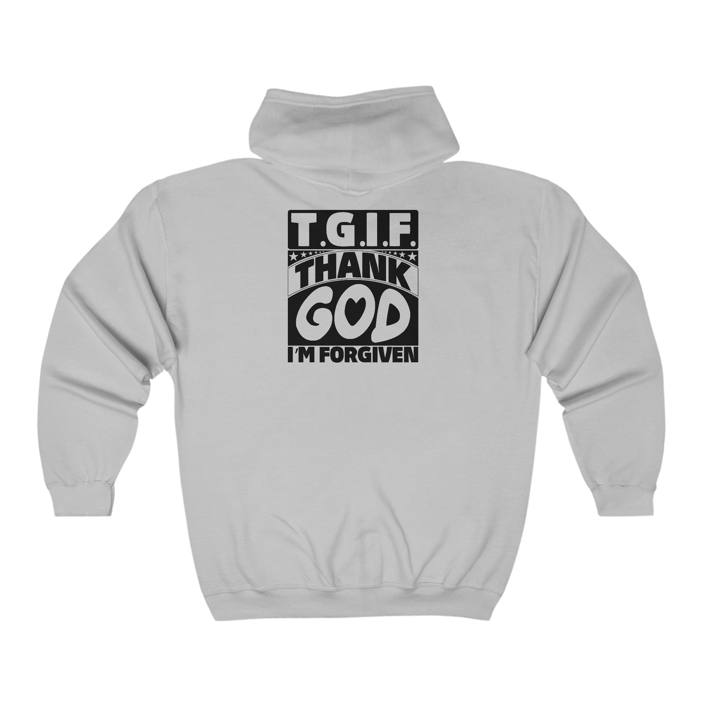 TGIF Thank I'm Forgiven Unisex Heavy Blend Full Zip Hooded Sweatshirt
