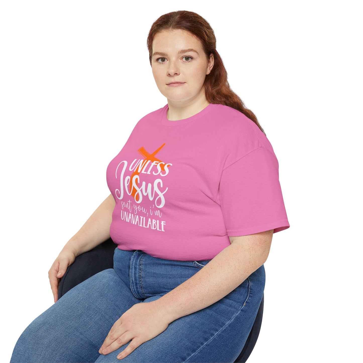 Unless Jesus Sent You I'm Unavailable Funny Unisex Christian Ultra Cotton Tee Printify