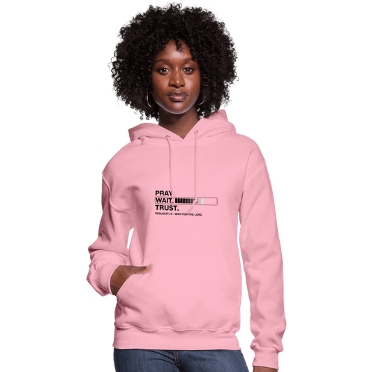 Pray Wait Trust Women's Christian Hooded Sweatshirt - ClaimedbyGodDesigns