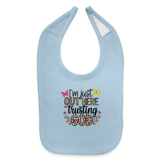 I'm Just Out Here Christian Baby Bib - ClaimedbyGodDesigns