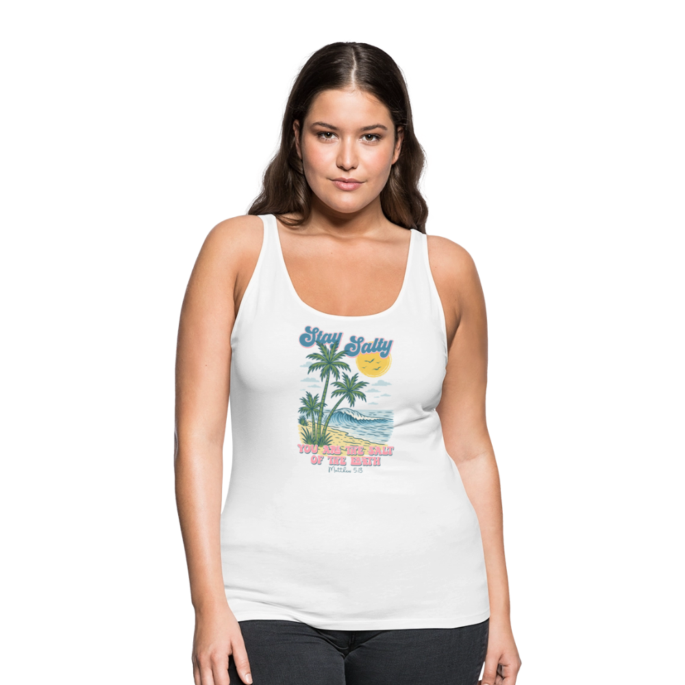 Stay Salty Women’s Christian Premium Tank Top - white