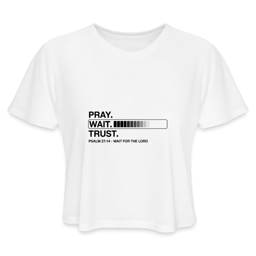 Pray Wait Trust Women's Christian Cropped T-Shirt - ClaimedbyGodDesigns