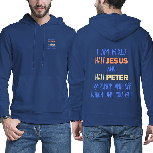 I Am Mixed Half Him And Half Peter Funny Men's Christian Hooded Pullover Sweatshirt