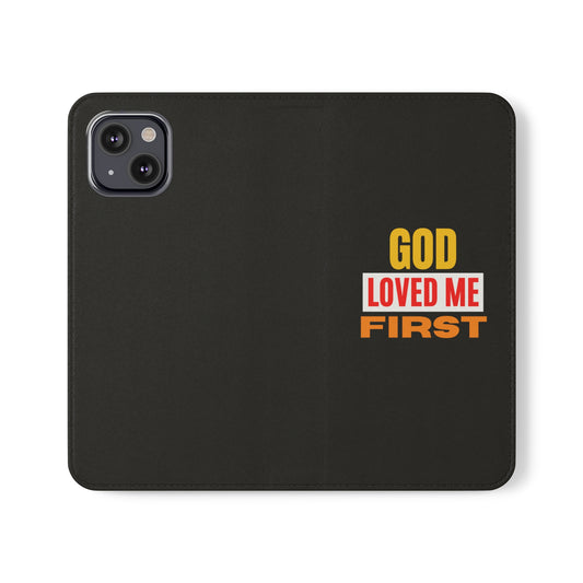 God Loved Me First Christian Phone Flip Cases Printify