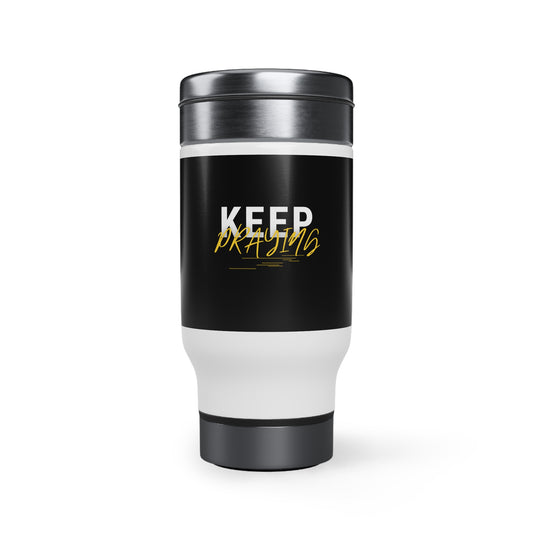 Keep Praying Travel Mug with Handle, 14oz Printify