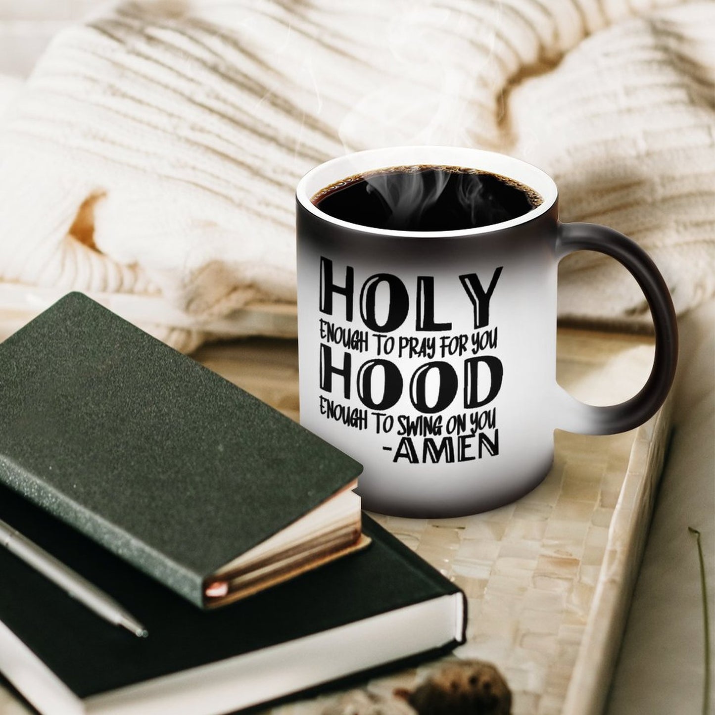 Holy Enough To Pray For You Hood Enough To Swing On You Amen Funny Christian Color Changing Mug (Dual-sided )