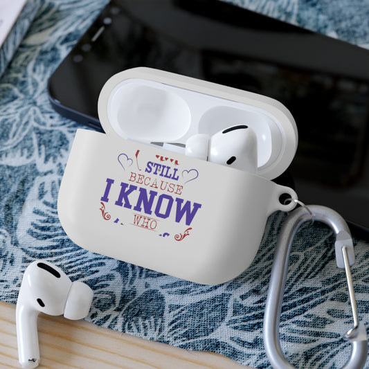 I Am Still Because I Know Who My God Is AirPod / AirPods Pro Case Cover