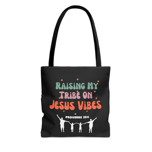 Proverbs 22:6 Raising My Tribe On His Vibes Christian Tote Bag