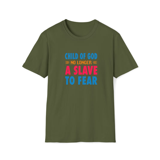 Child Of God No Longer A Slave To Fear Unisex T-shirt Printify