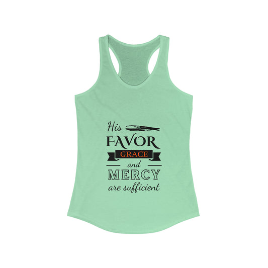 His Favor Grace and Mercy Are Sufficient slim fit tank-top - ClaimedbyGodDesigns
