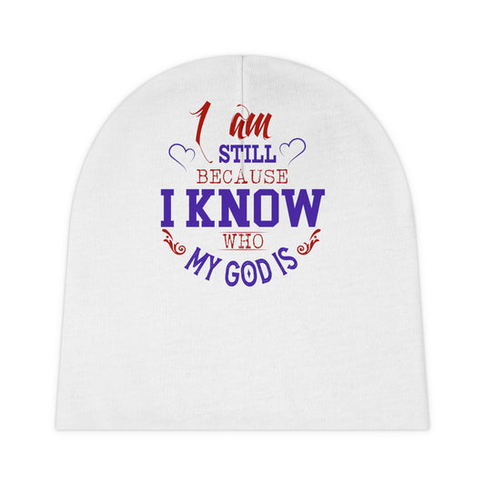 I Am Still Because I Know Who My God Is Christian Baby Beanie (AOP) Printify