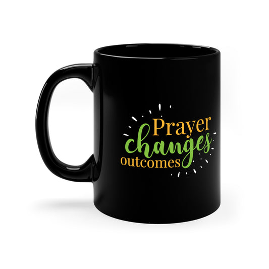 Prayer Changes Outcomes Christian Black Ceramic Mug 11oz (double sided print) - ClaimedbyGodDesigns
