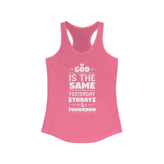God Is The Same Yesterday, Today & Tomorrow Slim Fit Tank Top
