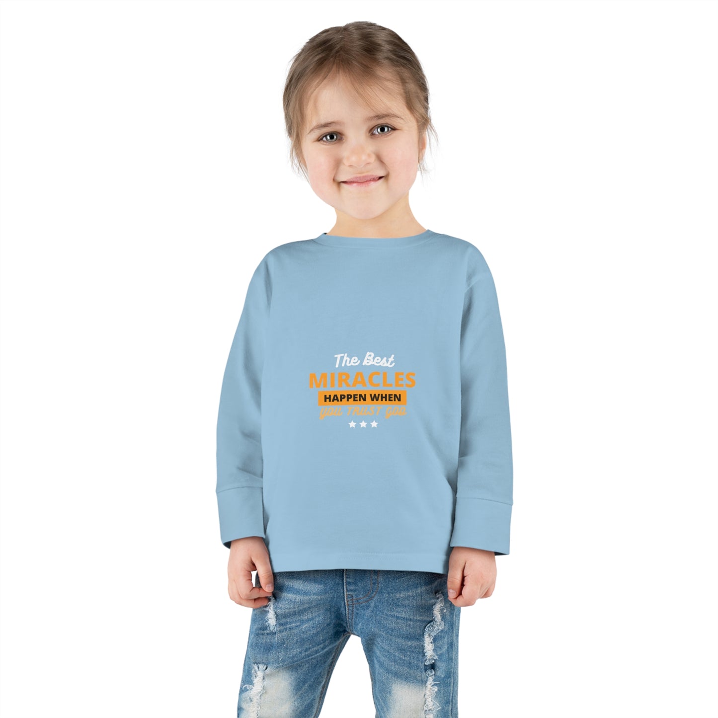The Best Miracles Happen When We Trust God Toddler Christian Sweatshirt Printify