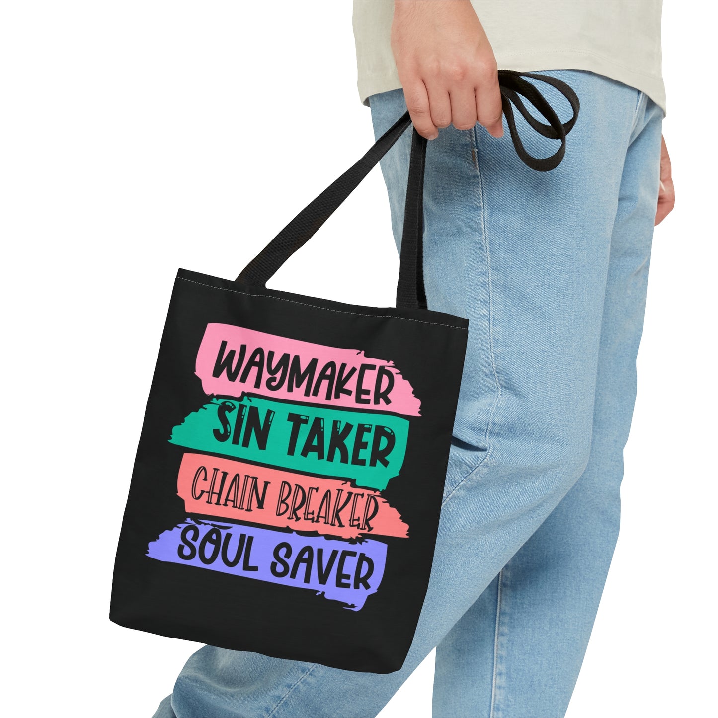 Waymaker Sin Taker Chain Breaker Soul Saver Christian Tote Bag Printify