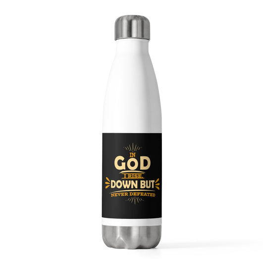 In God I Rise, Down But Never Defeated Insulated Water Bottle
