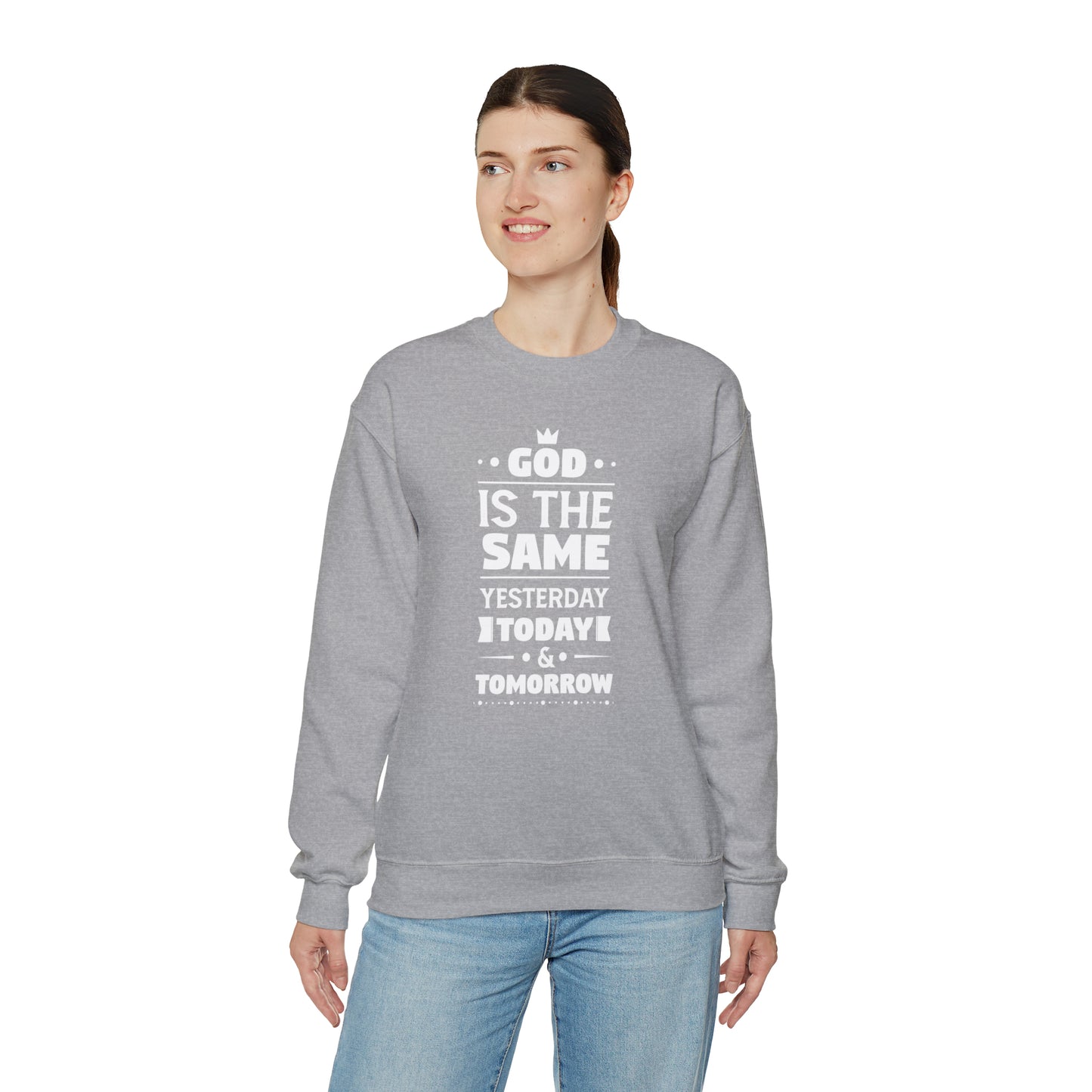 He Is The Same Yesterday Today & Tomorrow Unisex Heavy Blend™ Crewneck Sweatshirt