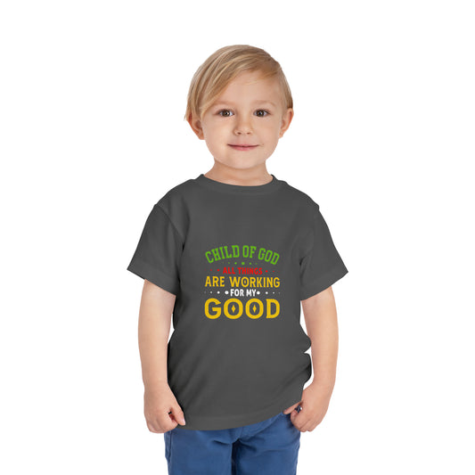 Child Of God All Things Are Working For My Good Christian Toddler T-Shirt Printify