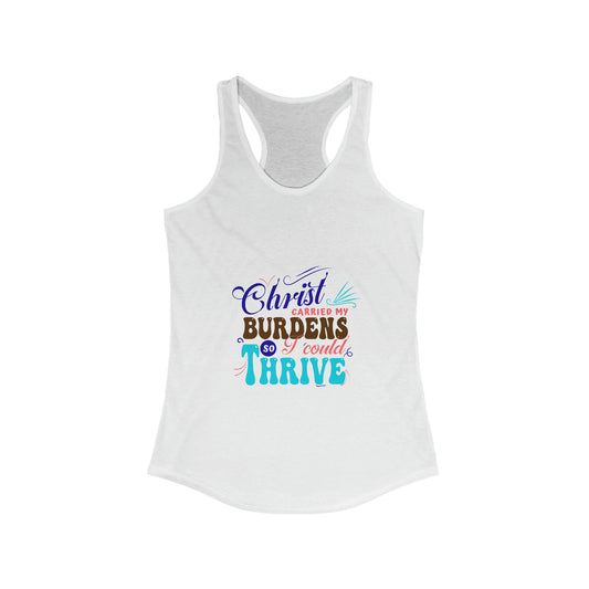 Christ carried my burdens so i can thrive slim fit tank-top