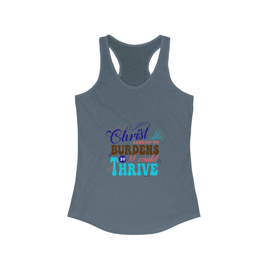 Christ carried my burdens so i can thrive slim fit tank-top