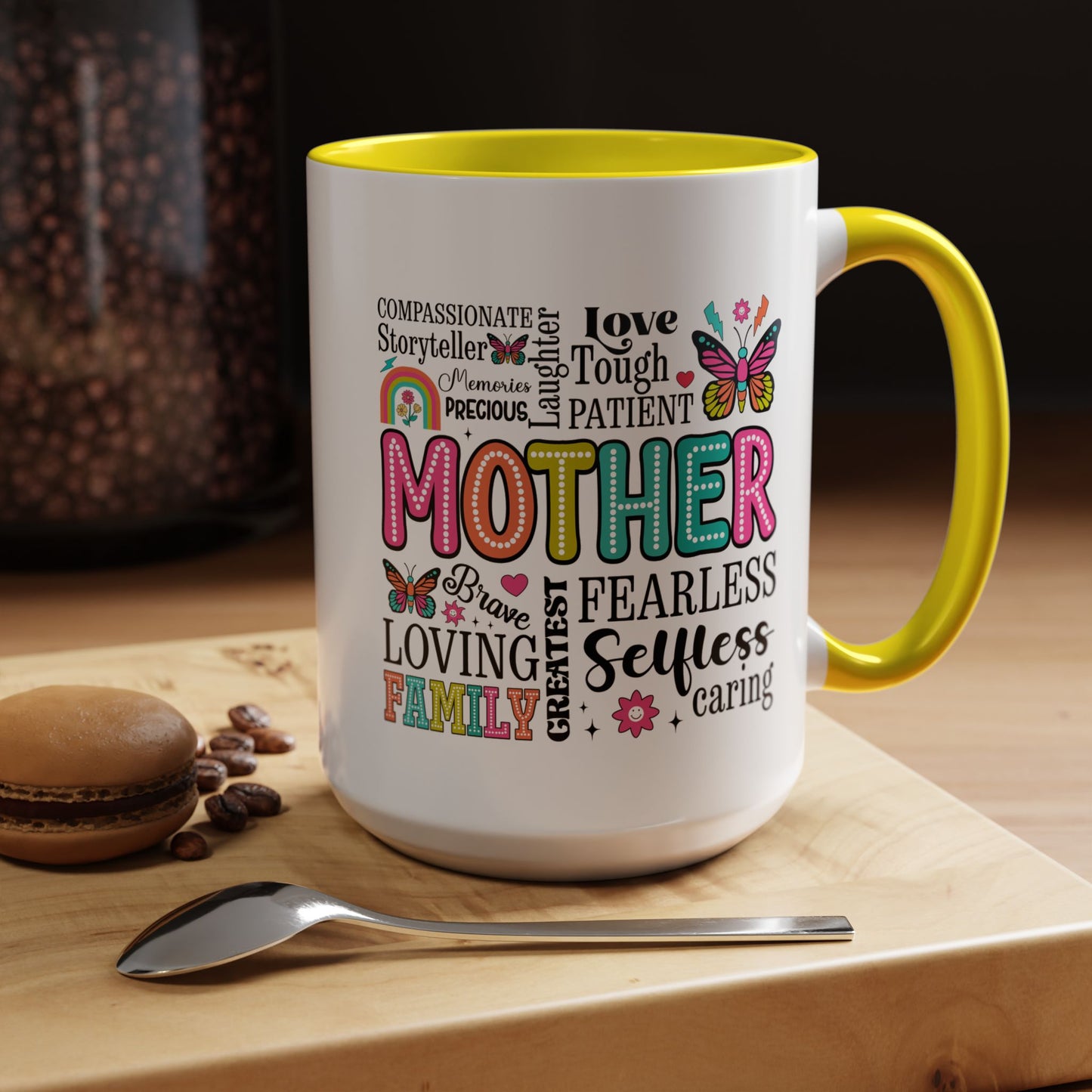 Inspirational Mother Accent Coffee Mug - 11oz & 15oz - Perfect Gift for Mom