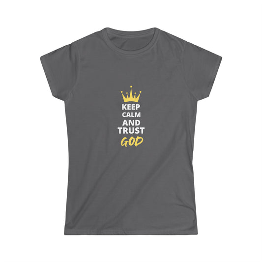 Keep Calm And Trust God Women's T-shirt Printify