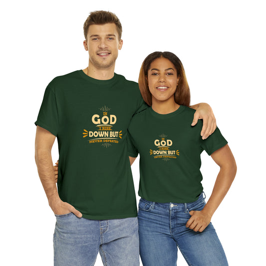In God I Rise, Down But Never Defeated Unisex Heavy Cotton Tee