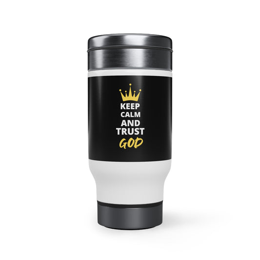 Keep Calm And Trust God Travel Mug with Handle, 14oz Printify
