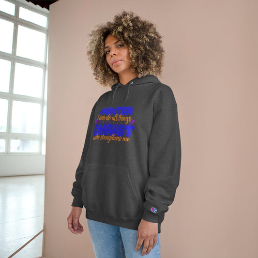Fighter I Can Do All Things Through Christ Who Strengthens Me Unisex Champion Hoodie