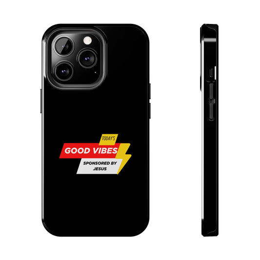 Good Vibes Sponsored By Jesus Tough Phone Cases, Case-Mate Printify