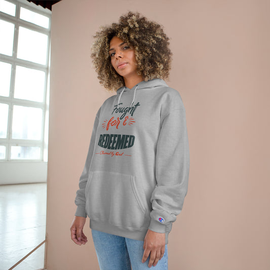 Fought For & Redeemed Unisex Champion Hoodie