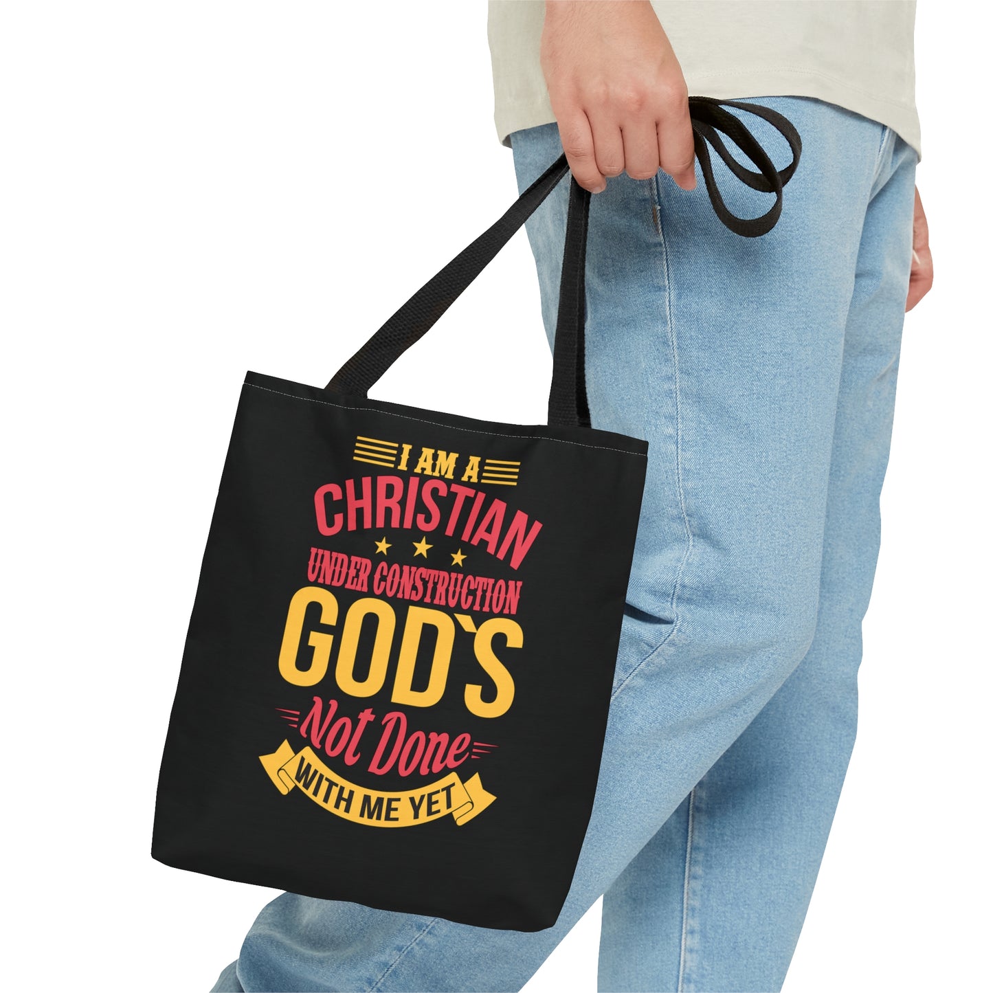 I'm A Christian Under Construction God's Not Done With Me Yet Christian Tote Bag Printify
