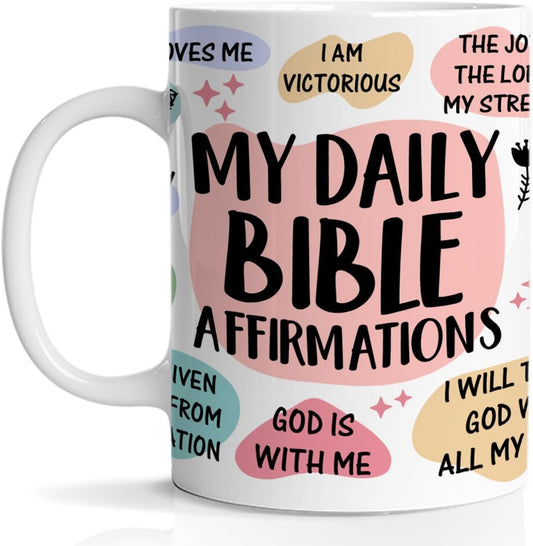 My Daily Bible Affirmations Christian White Ceramic Mug, 11 Oz claimedbygoddesigns