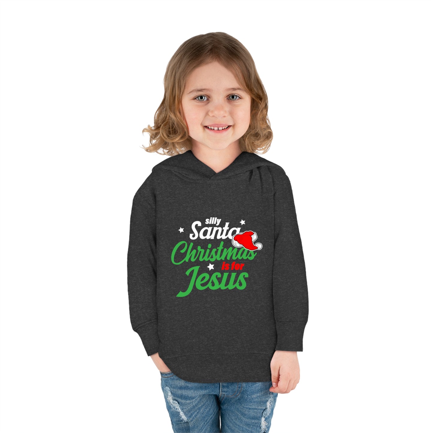 Silly Santa Christmas Is For Him (Christmas Themed) Christian Toddler Pullover Fleece Hooded Sweatshirt