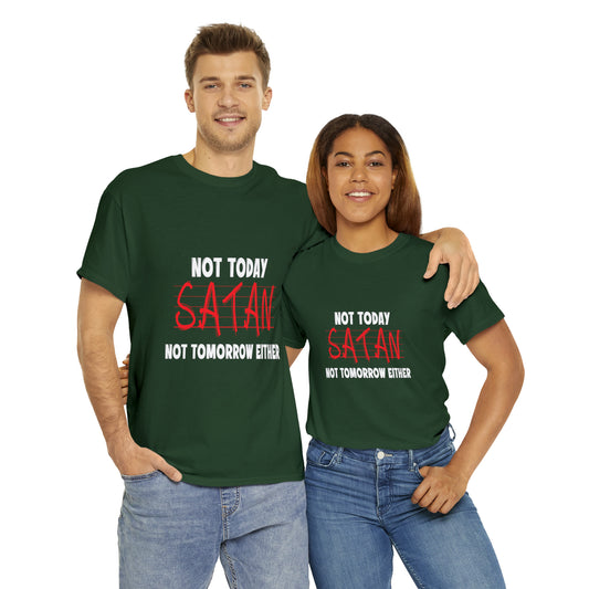 Not Today Satan Not Tomorrow Either Unisex Heavy Cotton Tee Printify