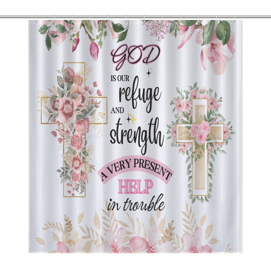 God Is Our Refuge And Strength A Very Present Help Christian Shower Curtain-66x72Inch (168x183cm) SALE-Personal Design