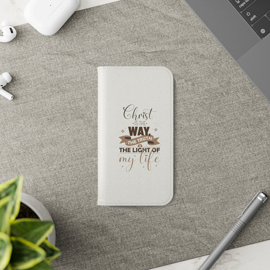 Christ Is The Way, The Truth, & The Light Of My Life Phone Flip Case