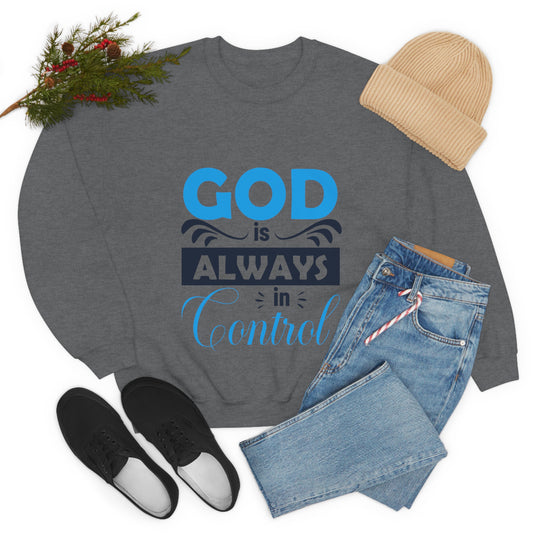 He Is Always In Control Unisex Heavy Blend™ Crewneck Sweatshirt
