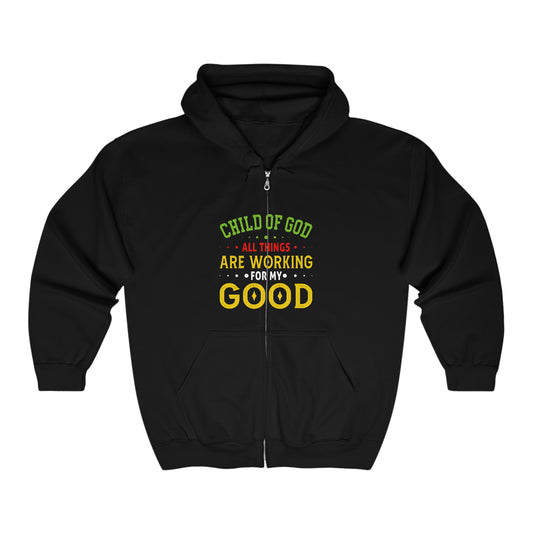 Child Of God All Things Are Working For My Good Christian Unisex Heavy Blend Full Zip Hooded Sweatshirt Printify