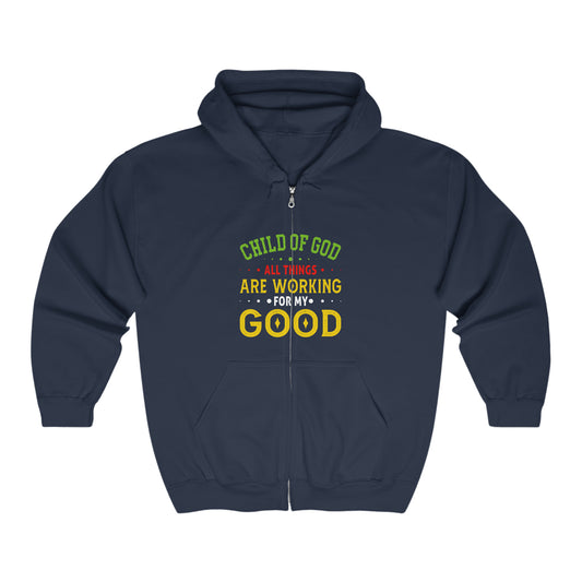 Child Of God All Things Are Working For My Good Christian Unisex Heavy Blend Full Zip Hooded Sweatshirt Printify