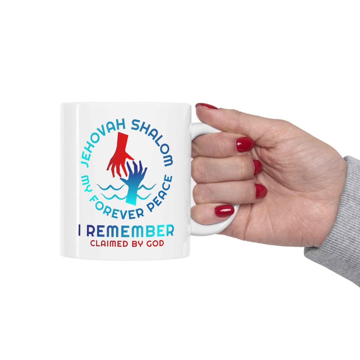 Jehovah Shalom My Forever Peace I Remember Christian White Ceramic Mug 11oz (double sided print)