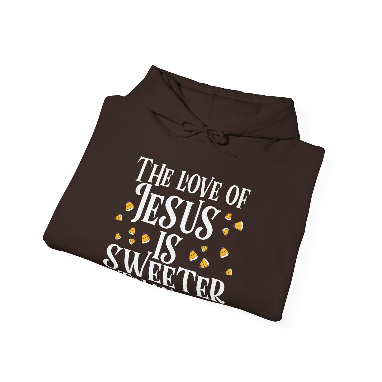 The Love Of Him Is Sweeter Than Candy Halloween Unisex Christian Pullover Hooded Sweatshirt