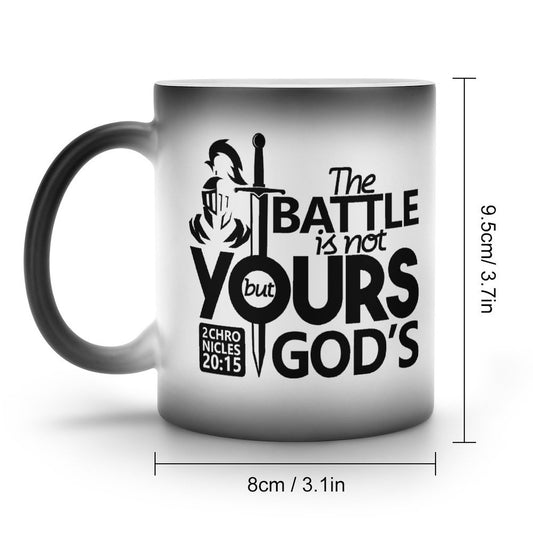The Battle Is Not Yours Christian Color Changing Mug (Dual-sided)