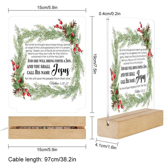Matthew 1:20-21 Call His (Christmas Themed) Christian Acrylic Night Light with Wooden Base