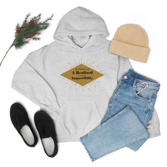 In Christ I Am A Realized Impossibility Unisex Hooded Sweatshirt