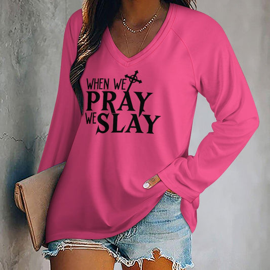 When We Pray We Slay Women's Christian V-neck Loose Long Sleeve T-shirt