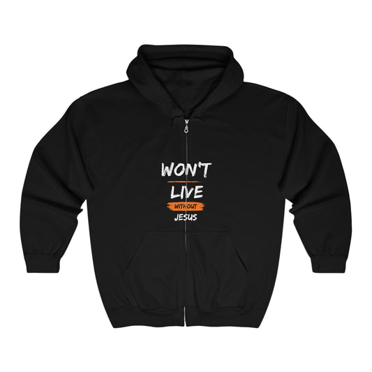 Won't Live Without Jesus Christian Unisex Heavy Blend Full Zip Hooded Sweatshirt Printify