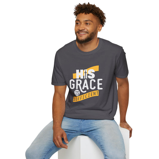 His Grace Is Sufficient Unisex Christian T-shirt