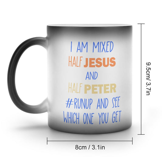 I Am Mixed Half Him And Half Peter Funny Christian Color Changing Mug (Dual-sided)