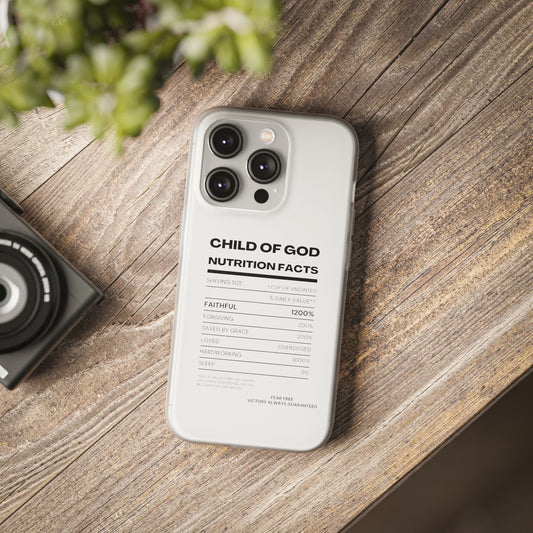 Child Of God Nutrition Facts Christian Flexi Phone Case Printify